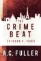 [The Crime Beat 01] • The Crime Beat · Paris (A Cole & Warren Crime Thriller Book 6)